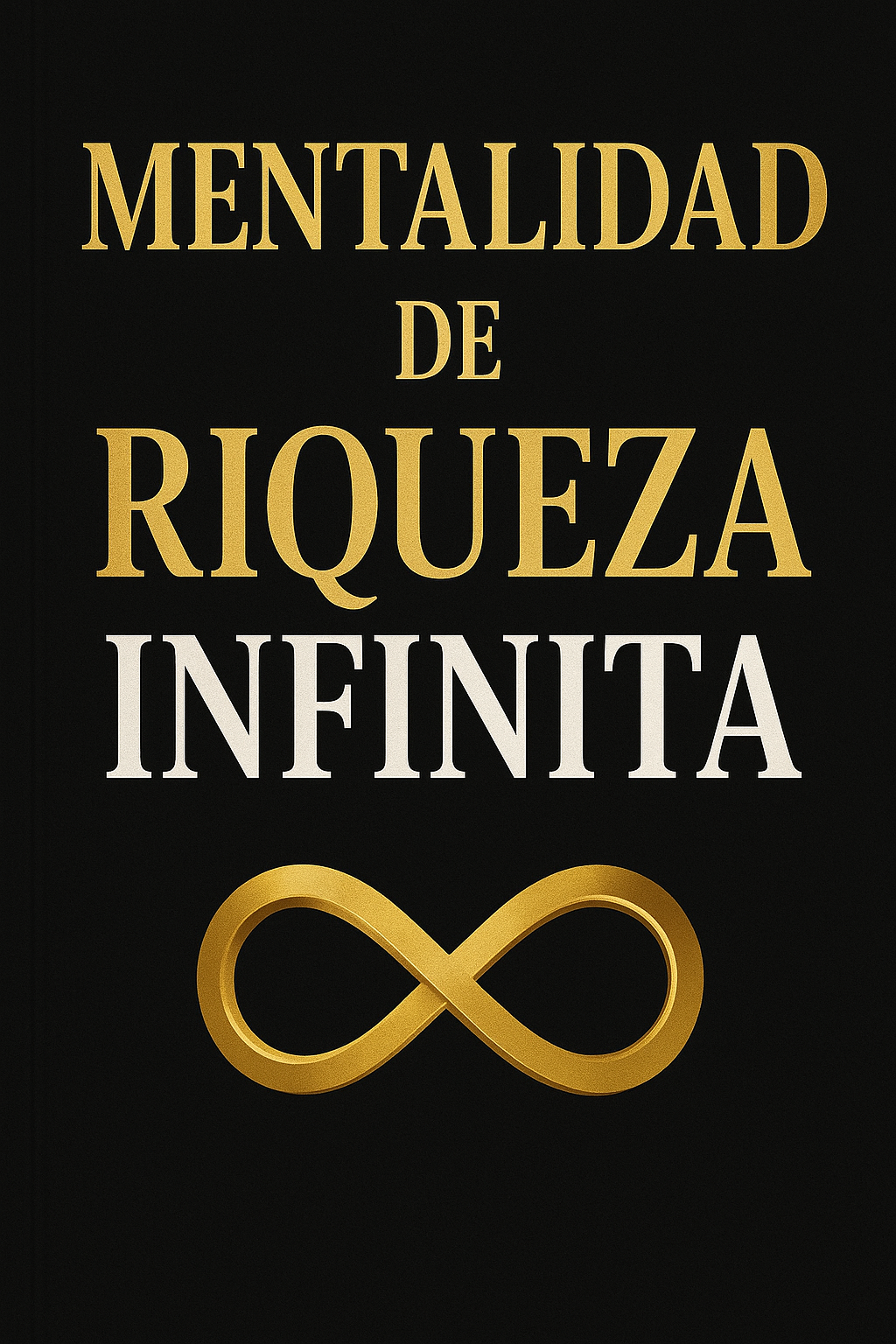 Mentalidad de Riqueza Infinita